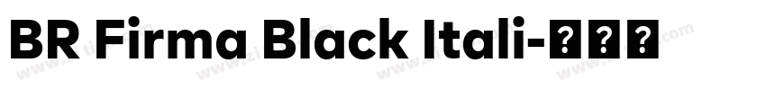 BR Firma Black Itali字体转换